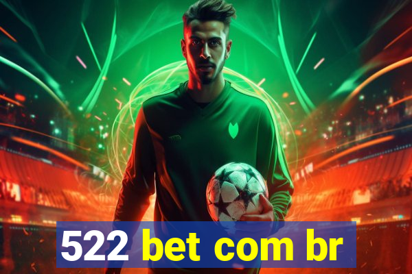 522 bet com br